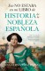 ESO NO ESTABA HIST DE LA NOBLEZA ESPAÑA