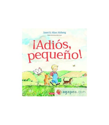 ¡Adiós, chiquitín!