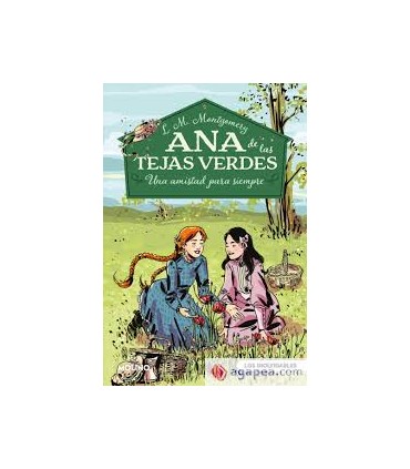 ANA DE LAS TEJAS VERDES 2 UNA  AMISTAD P