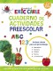 Cuaderno de actividades preescolar (Colección Eric Carle)