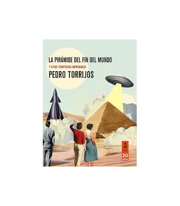 LA PIRAMIDE DEL FIN DEL MUNDO