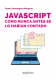 JavaScript como nunca antes se lo habían contado