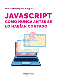 JavaScript como nunca antes se lo habían contado