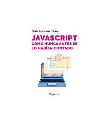JavaScript como nunca antes se lo habían contado