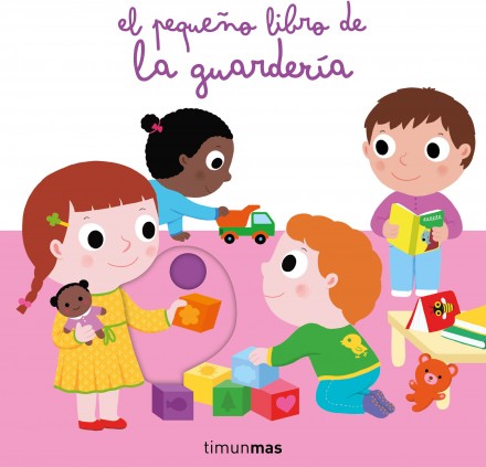 EL PEQUEÑO LIBRO DE LA GUARDERIA
