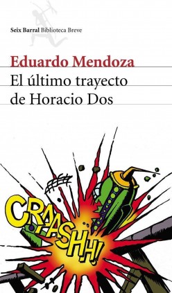 El último trayecto de Horacio Dos