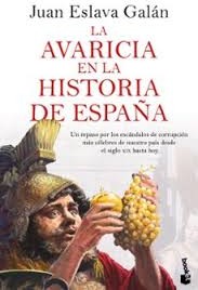 LA AVARICIA EN LA HISTORIA DE ESPAÑA