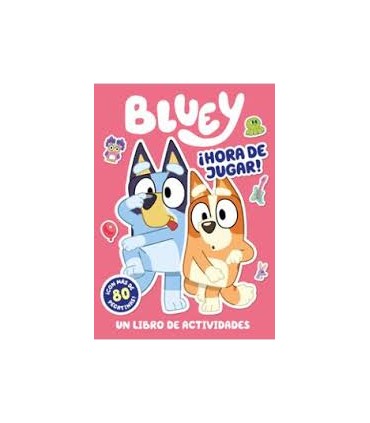 Bluey. Actividades - ¡Hora de jugar! (edición en español)