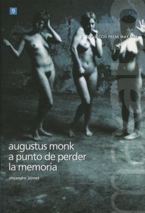 Augustus Monk a punto de perder la memoria