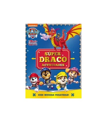 Paw Patrol | Patrulla Canina. Actividades - Súper Draco Actividades. ¡Con muchas pegatinas!