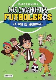 LOS CACAHUETES FUTBOLEROS 4 MUNDIAL
