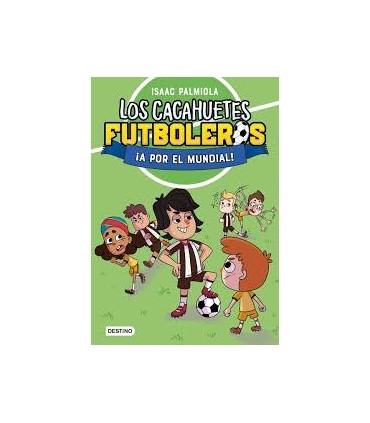 LOS CACAHUETES FUTBOLEROS 4 MUNDIAL