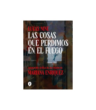 Las cosas que perdimos en el fuego