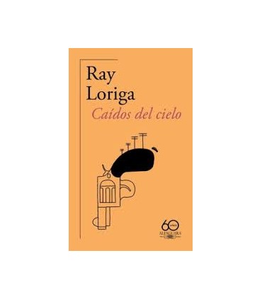 Caídos del cielo (60.º aniversario de Alfaguara)