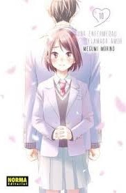 UNA ENFERMEDAD LLAMADA AMOR 10. ED. ESPECIAL