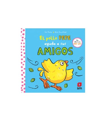 PYA. EL POLLO PEPE AYUDA A SUS AMIGOS