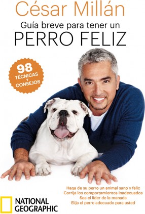 GUIA BREVE PARA TENER UN PERRO FELIZ