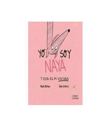 YO SOY NAYA Y ESTA ES MI HISTORIA