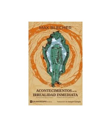 Acontecimientos en la irrealidad inmediata