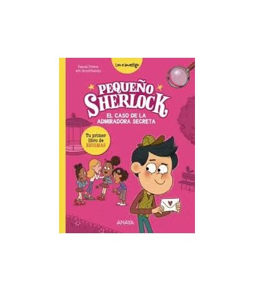 Pequeño Sherlock: El caso de la admiradora secreta