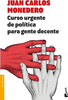 Curso urgente de política para gente decente
