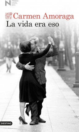 La vida era eso