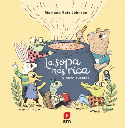 LA SOPA MAS RICA Y OTROS CUENTOS