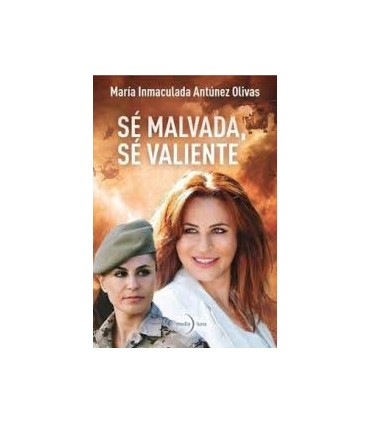 Sé malvada, sé valiente