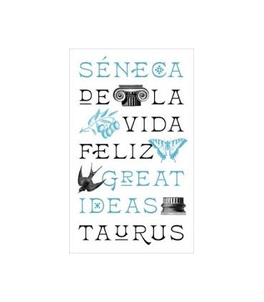 De la vida feliz (Serie Great Ideas)