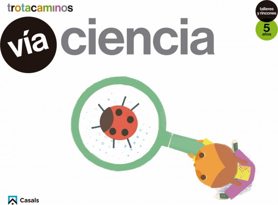VIA CIENCIA 5 AÑOS TALLERES Y RINCONES T