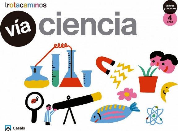 VIA CIENCIA 4 AÃ‘OS TALLERES Y RINCONES