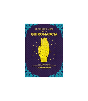 EL PEQUEÑO LIBRO DE LA QUIROMANCIA