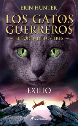 Los Gatos Guerreros | El Poder de los Tres 3 - Exilio