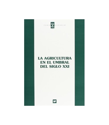 La agricultura en el umbral del siglo XXI