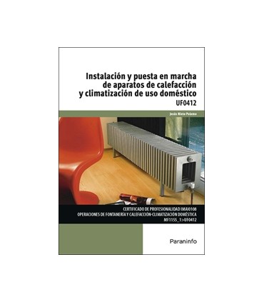 Instalación y puesta en marcha de aparatos de calefacción y climatización de uso doméstico