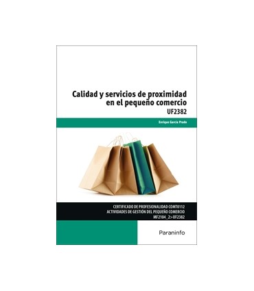 Calidad y servicios de proximidad en el pequeño comercio