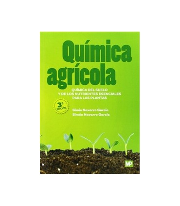 Química agrícola: química del suelo y de los nutrientes esenciales para las plantas