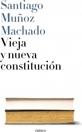 Vieja y nueva Constitución