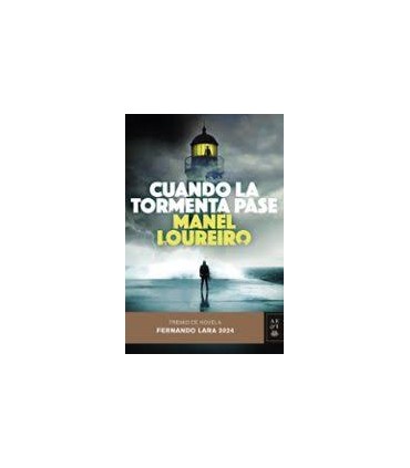 CUANDO LA TORMENTA PASE. PLANETA