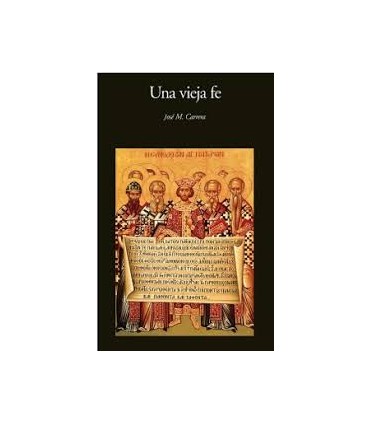 UNA VIEJA FE