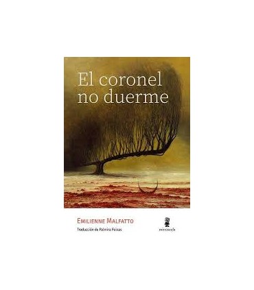 EL CORONEL NO DUERME