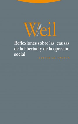 Reflexiones sobre las causas de la libertad y de la opresión social