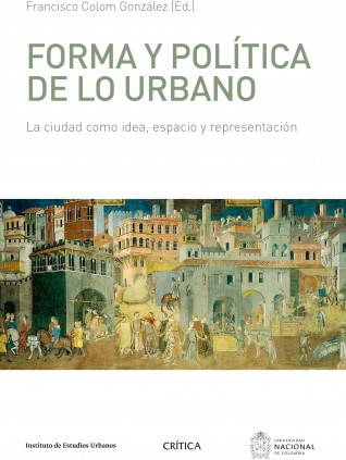 Forma y politica de lo urbano