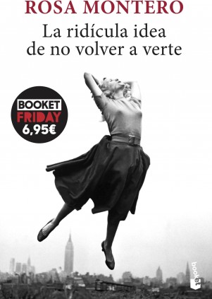 LA RIDICULA IDEA DE NO VOLVER A VERTE