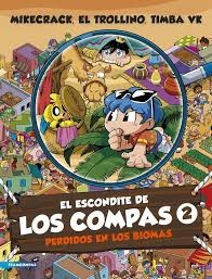 EL ESCONDITE DE LOS COMPAS 2. PERDIDOS E