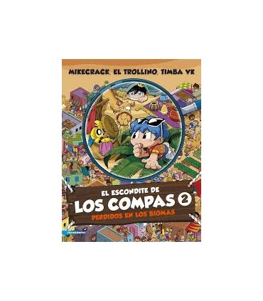 EL ESCONDITE DE LOS COMPAS 2. PERDIDOS E