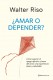 AMAR O DEPENDER?