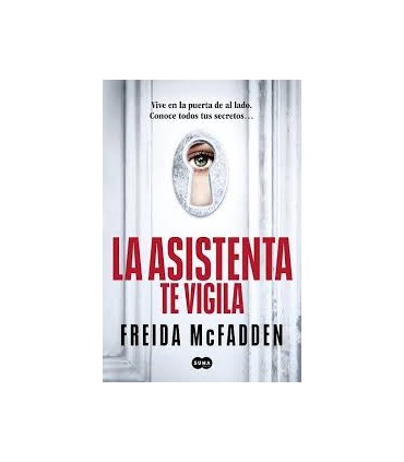 LA ASISTENTA TE VIGILA