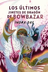 ULTIMOS JINETES DE DRAGON DE BOWBAZAR,LO