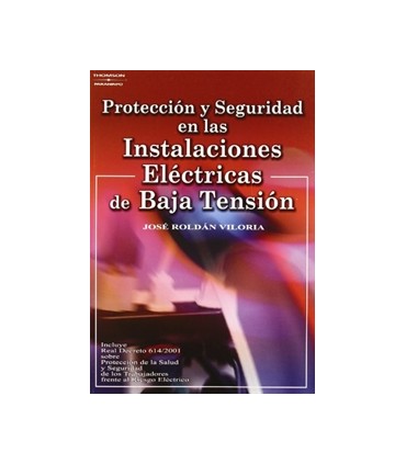 Protección y seguridad en las instalaciones eléctricas de baja tensión